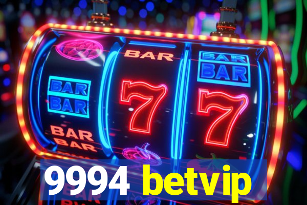 9994 betvip
